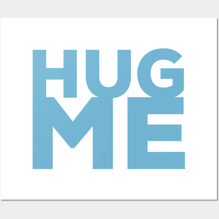 HUG ME 01 Posters and Art